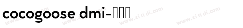 cocogoose dmi字体转换